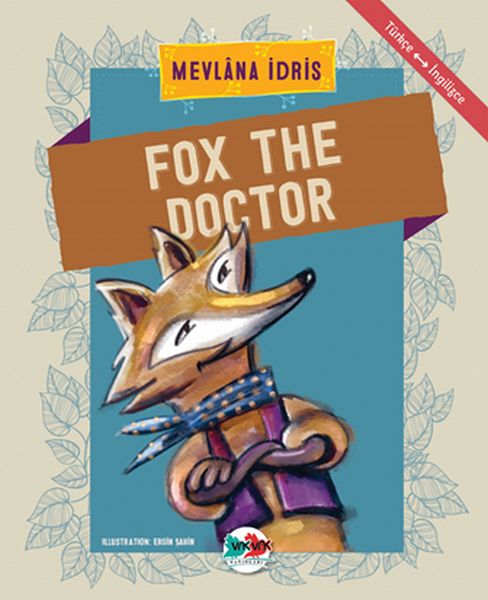 Fox The Doctor - Türkçe İngilizce Fox The Doctor - Türkçe İngilizce
