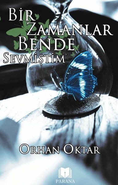 Bir Zamanlar Bende Sevmiştim Bir Zamanlar Bende Sevmiştim