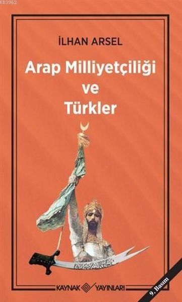 Arap Milliyetçiliği ve Türkler Arap Milliyetçiliği ve Türkler
