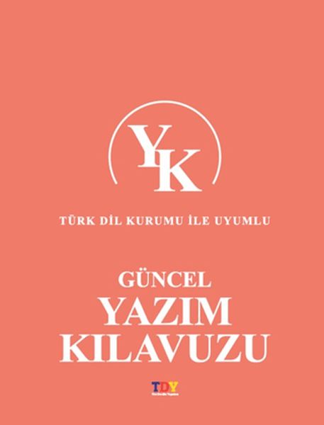 Güncel Yazım Kılavuzu Güncel Yazım Kılavuzu