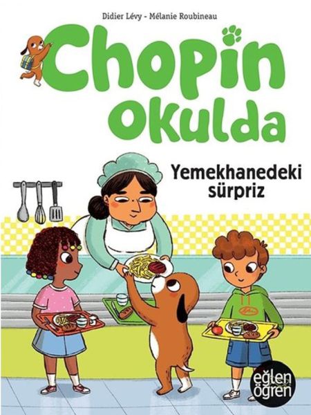 Eğlen Öğren - Chopin Okulda - Yemekhanedeki Süpriz