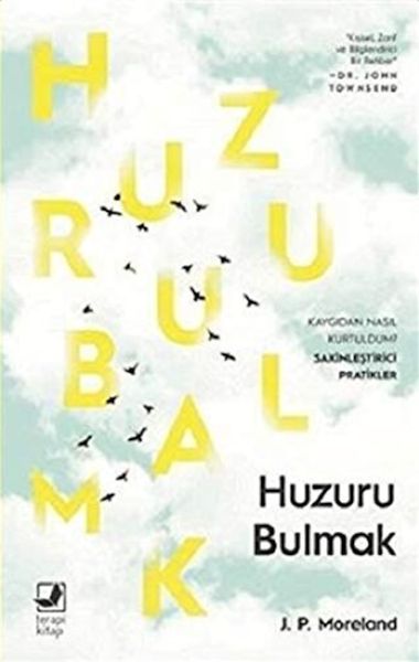 Huzuru Bulmak Huzuru Bulmak