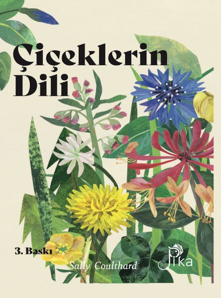 Çiçeklerin Dili Çiçeklerin Büyüsü, Bilgeliği ve Söylenceleri Çiçeklerin Dili Çiçeklerin Büyüsü, Bilgeliği ve Söylenceleri