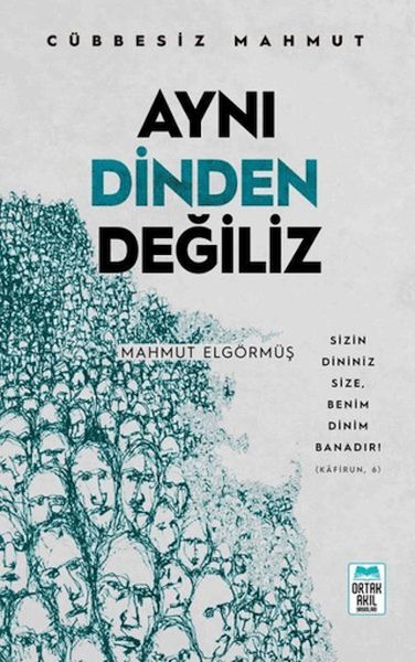 Aynı Dinden Değiliz - Cübbesiz Mahmut Aynı Dinden Değiliz - Cübbesiz Mahmut