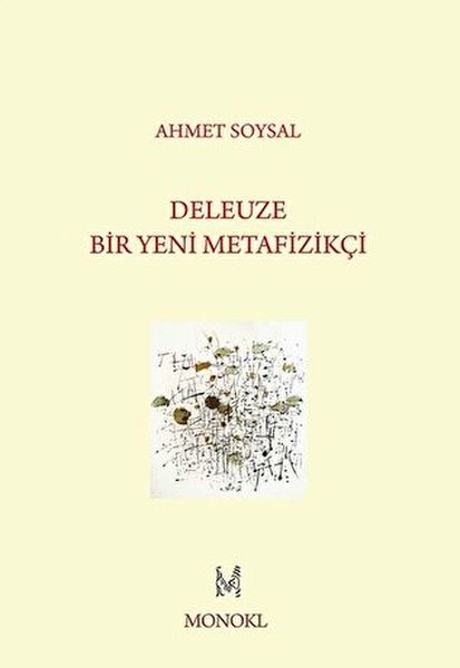 Deleuze Bir Yeni Metafizikçi