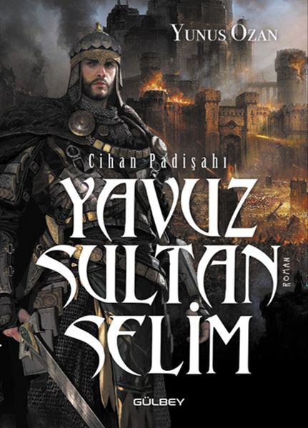 Cihan Padişahı Yavuz Sultan Selim Cihan Padişahı Yavuz Sultan Selim