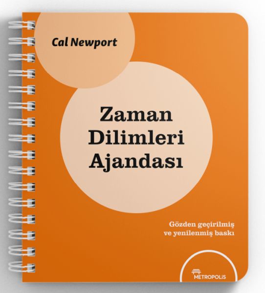 Zaman Dilimleri Ajandası (Gözden geçirilmiş ve yenilenmiş baskı) Zaman Dilimleri Ajandası (Gözden geçirilmiş ve yenilenmiş baskı)
