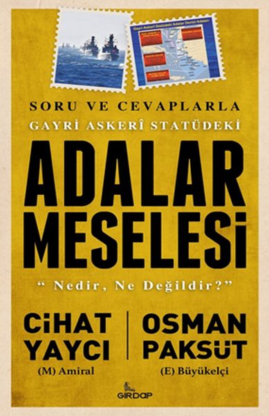 Gayri Askeri Statüdeki Adalar Meselesi Gayri Askeri Statüdeki Adalar Meselesi