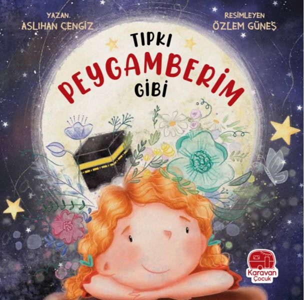 Tıpkı Peygamberim Gibi Tıpkı Peygamberim Gibi