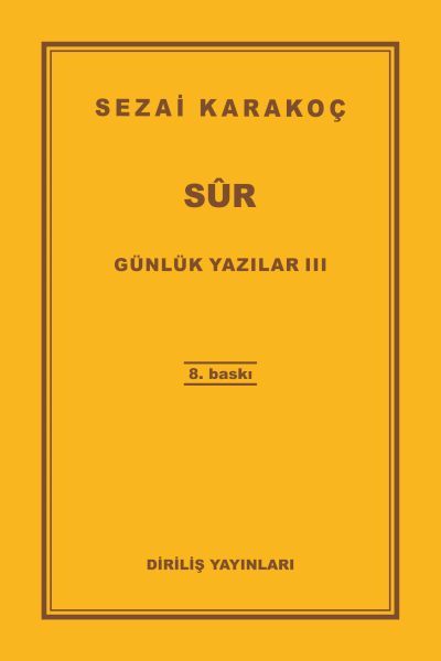 Günlük Yazılar 3 - Sur Günlük Yazılar 3 - Sur