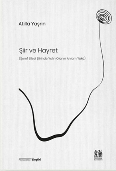 Şiir ve Hayret Şiir ve Hayret