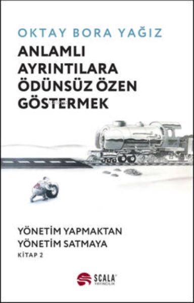 Anlamlı Ayrıntılara Ödünsüz Özen Göstermek Anlamlı Ayrıntılara Ödünsüz Özen Göstermek