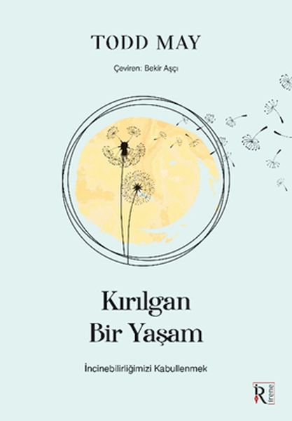 Kırılgan Bir Yaşam Kırılgan Bir Yaşam