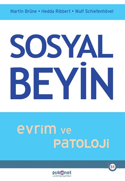 Sosyal Beyin- Evrim ve Patoloji Sosyal Beyin- Evrim ve Patoloji