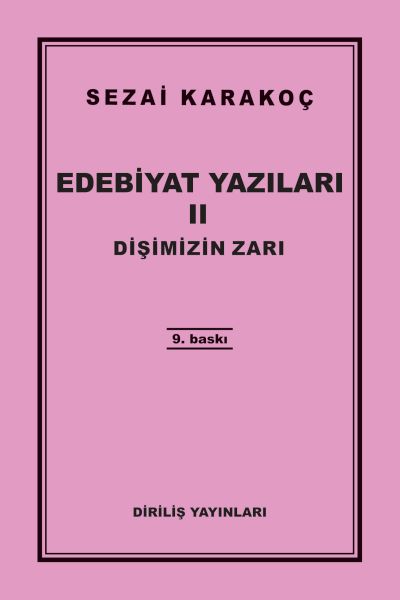 Edebiyat Yazıları 2 - Dişimizin Zarı Edebiyat Yazıları 2 - Dişimizin Zarı