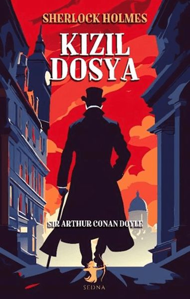 Kızıl Dosya - Sherlock Holmes Kızıl Dosya - Sherlock Holmes