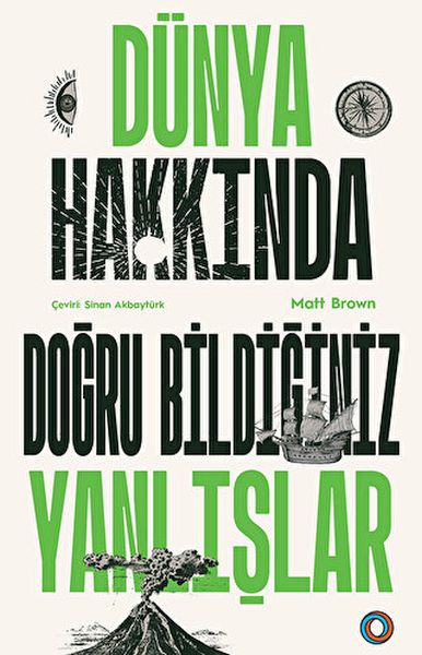 Dünya Hakkında Doğru Bildiğiniz Yanlışlar Dünya Hakkında Doğru Bildiğiniz Yanlışlar