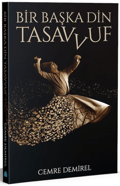 Bir Başka Din Tasavvuf Bir Başka Din Tasavvuf