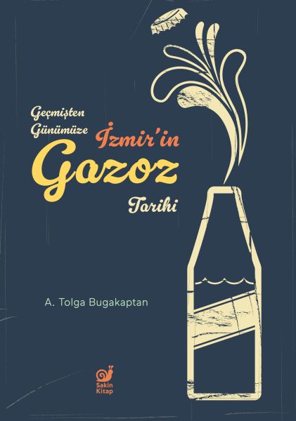 Geçmişten Günümüze İzmir’in Gazoz Tarihi Geçmişten Günümüze İzmir’in Gazoz Tarihi