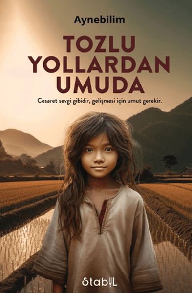 Tozlu Yollardan Umuda Tozlu Yollardan Umuda