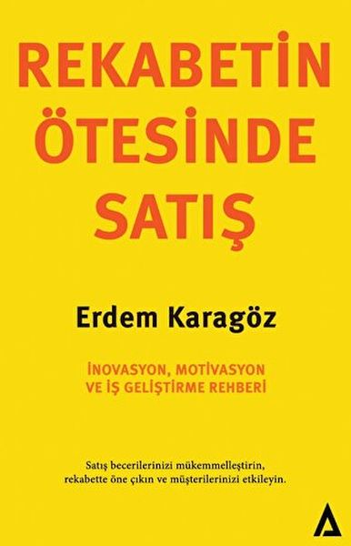 Rekabetin Ötesinde Satış Rekabetin Ötesinde Satış