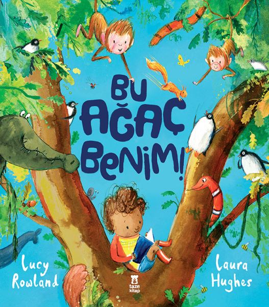 Bu Ağaç Benim Bu Ağaç Benim