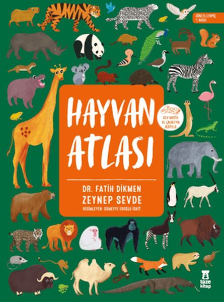 Hayvan Atlası (Dünya Haritası ve Çıkartma Hediyeli) Hayvan Atlası (Dünya Haritası ve Çıkartma Hediyeli)