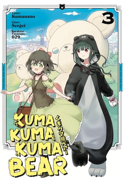 Kuma Kuma Kuma Bear Cilt 3 Kuma Kuma Kuma Bear Cilt 3