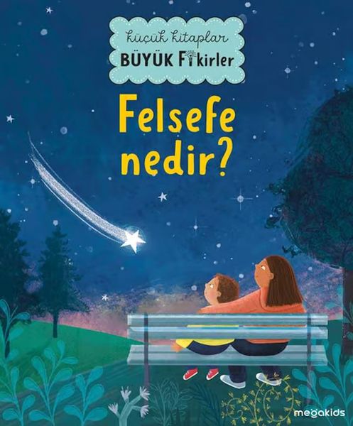 Küçük Kitaplar Büyük Fikirler - Felsefe Nedir? Küçük Kitaplar Büyük Fikirler - Felsefe Nedir?