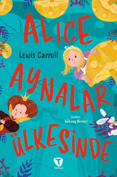 Alice Aynalar Ülkesinde Alice Aynalar Ülkesinde