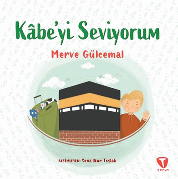 Kâbe’yi Seviyorum Kâbe’yi Seviyorum