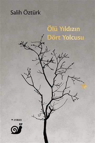 Ölü Yıldızın Dört Yolcusu Ölü Yıldızın Dört Yolcusu