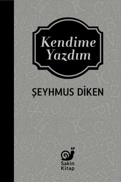 Kendime Yazdım Kendime Yazdım