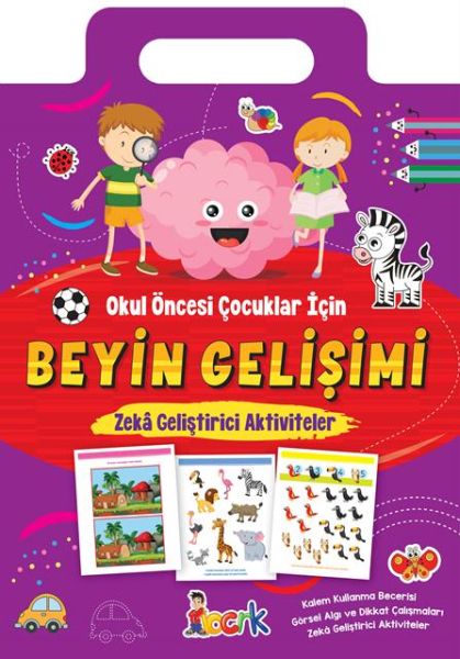 Beyin Gelişimi - Zeka Geliştirici Aktiviteler Beyin Gelişimi - Zeka Geliştirici Aktiviteler