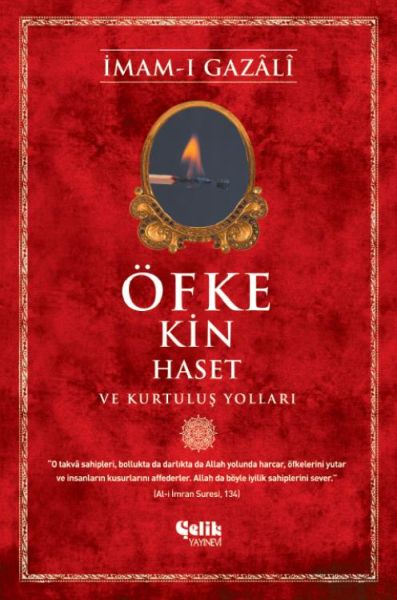 Öfke, Kin, Haset ve Kurtuluş Yolları Öfke, Kin, Haset ve Kurtuluş Yolları