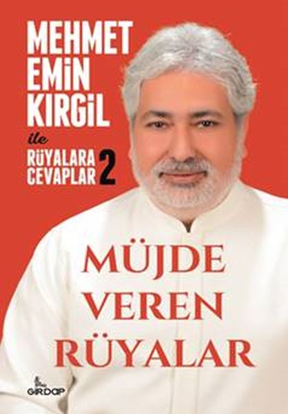 Mehmet Emin Kirgil ile Rüyalara Cevaplar 2 -Müjde Veren Rüyalar Mehmet Emin Kirgil ile Rüyalara Cevaplar 2 -Müjde Veren Rüyalar