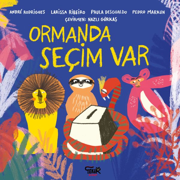 Ormanda Seçim Var Ormanda Seçim Var