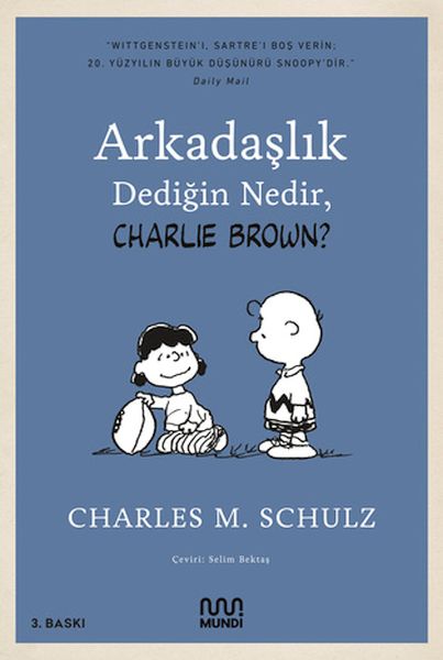 Arkadaşlık Dediğin Nedir, Charlie Brown? Arkadaşlık Dediğin Nedir, Charlie Brown?