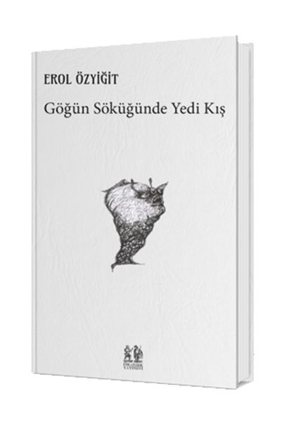 Göğün Söküğünde Yedi Kış Göğün Söküğünde Yedi Kış