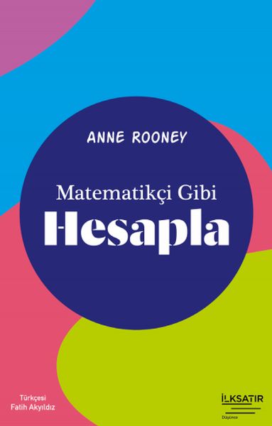 Matematikçi Gibi Hesapla Matematikçi Gibi Hesapla