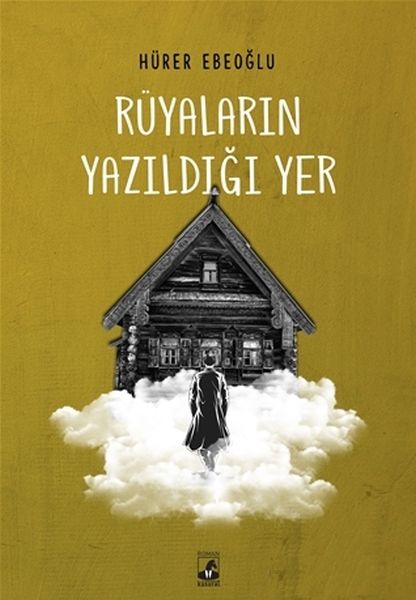 Rüyaların Yazıldığı Yer Rüyaların Yazıldığı Yer