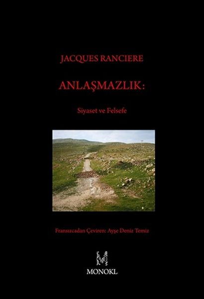 Anlaşmazlık Siyaset ve Felsefe Anlaşmazlık Siyaset ve Felsefe