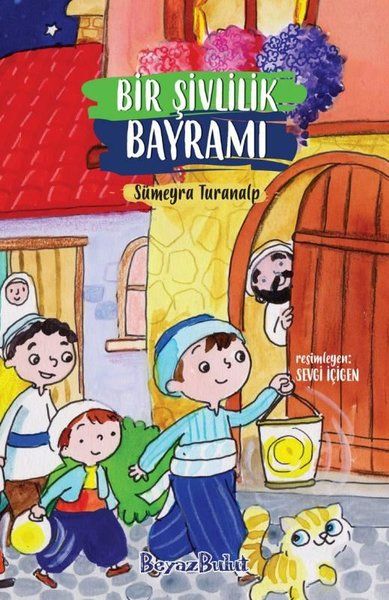 Bir Şivlilik Bayramı Bir Şivlilik Bayramı