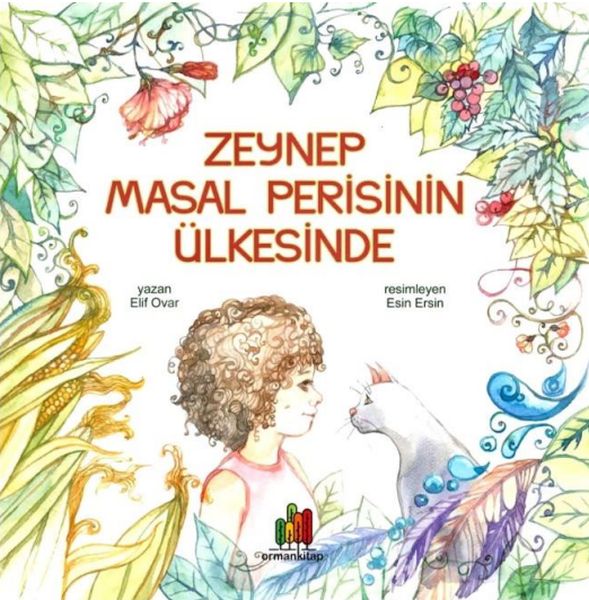 Zeynep Masal Perisinin Ülkesinde Zeynep Masal Perisinin Ülkesinde