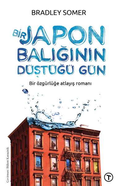 Bir Japon Balığının Düştüğü Gün Bir Japon Balığının Düştüğü Gün