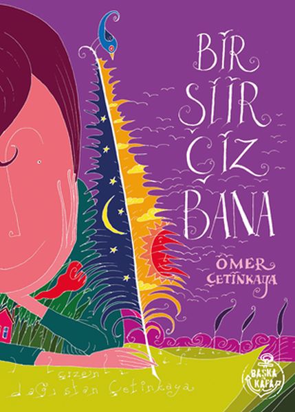 Bir Şiir Çiz Bana Bir Şiir Çiz Bana