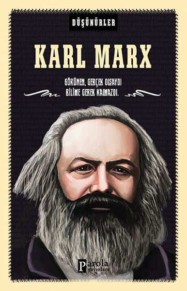 Düşünürler Serisi - Karl Marx Düşünürler Serisi - Karl Marx