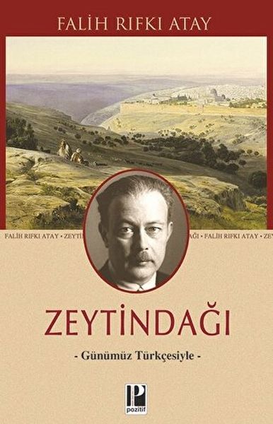 Zeytindağı - Günümüz Türkçesiyle Zeytindağı - Günümüz Türkçesiyle
