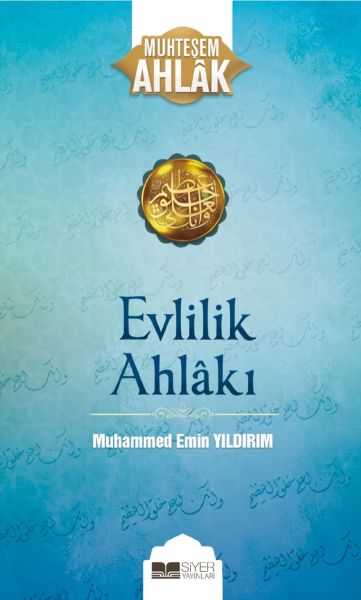 Evlilik Ahlakı Evlilik Ahlakı