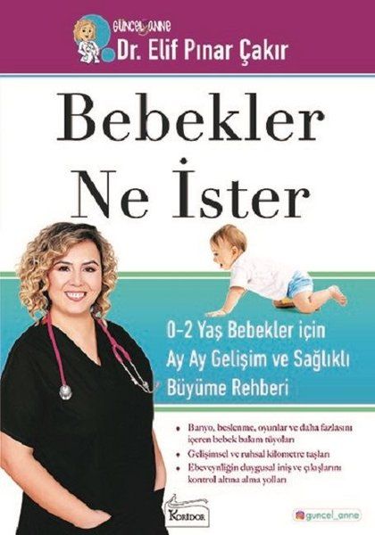 Bebekler Ne İster - 0-2 Yaş Bebekler için Ay Ay Gelişim ve Sağlıklı Büyüme Rehberi Bebekler Ne İster - 0-2 Yaş Bebekler için Ay Ay Gelişim ve Sağlıklı Büyüme Rehberi